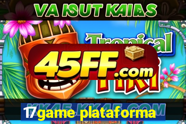 17game plataforma